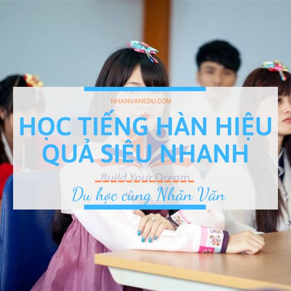 học tiếng Hàn hiệu quả siêu nhanh