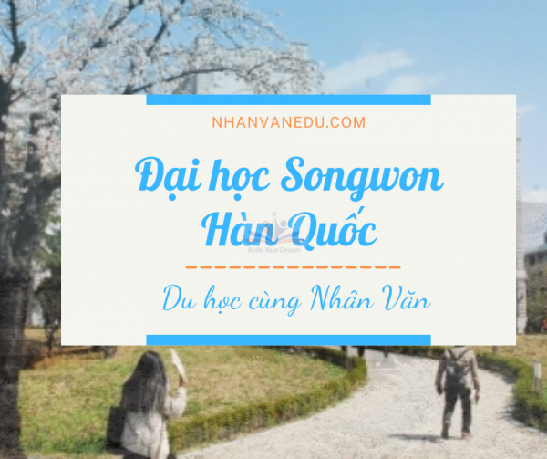 Đại học Songwon (송원대학교) - Đại học Top 3 Hàn Quốc